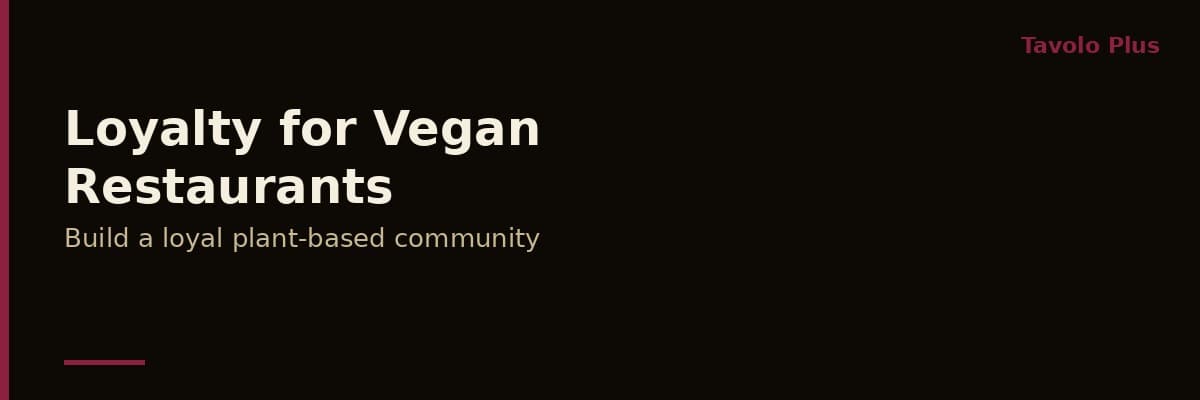 How to Run a Loyalty Programme for Your Vegan Restaurant